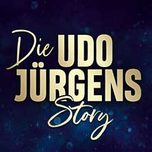 Die Udo Jürgens Story - Sein Leben, seine Liebe, seine Musik! 04.11.2027 Hyzet - Kultur- und Kongresszentrum